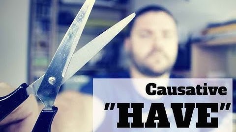 Causative "have/get"