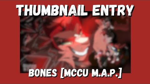 [SPEEDPAINT (Thumbnail Entry)] Bones || MCCU M.A.P.