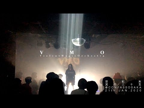 Video VMO - Violent Magic Orchestra 世紀末 VOLUME.35 @CONPASS... - youtube