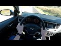 2021 Hyundai Accent SE POV Test Drive, Acceleration and 0-60
