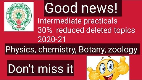Intermediate latest update || 30% reduced practicals syllabus || physics, chemistry, botany, zoology