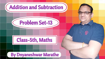 5th math Addition and Subtraction|std 5 math Problem Set-13|Class 5 math problem set-13