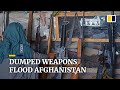 Afghan arms dealers have huge surplus of abandoned weapons after Taliban takeover