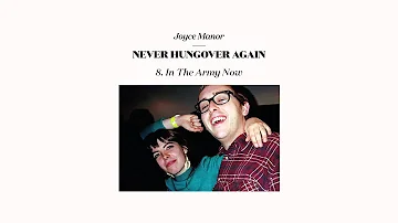 Joyce Manor - "In The Army Now" (Full Album Stream)