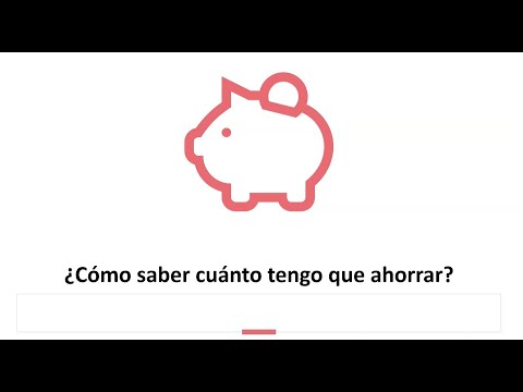 Cuanto necesitas ahorrar
