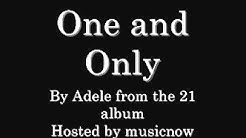 Adele - One and Only (with download link)  - Durasi: 5:49. 