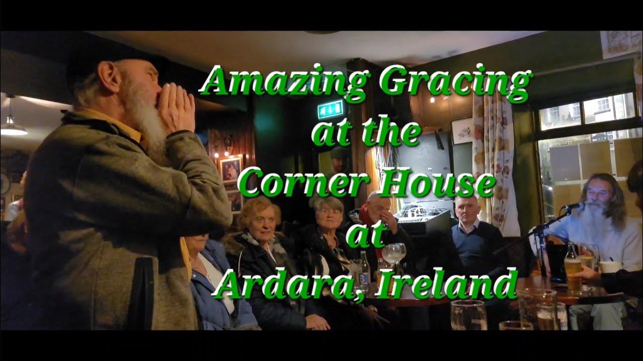 Amazing Gracing at the Corner House Ardara, Ireland YouTube
