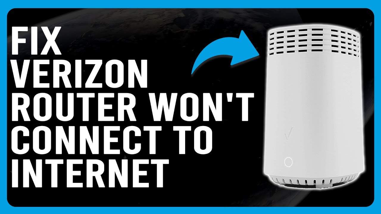 Image showcasing How To Fix Verizon Router Won't Connect To Internet (Why Verizon Router ...