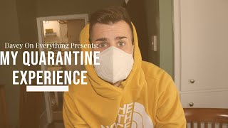 My Quarantine Experience