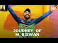 Journey of mohammed rizwan  from an underdog to a superstar  tribute to m rizwan