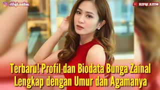 Bunga Zainal's Complete Profile: Age and Religion