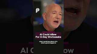 Jeff Bezos:"AI Could Allow For 3-Day Workweeks" #ai #ainews #amazon #chatgpt #claude