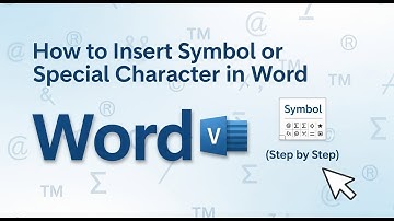 How to Insert Symbol or Special Character in Word (Step by Step)