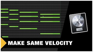 How to make all notes same Velocity (Logic Pro X Tutorial)
