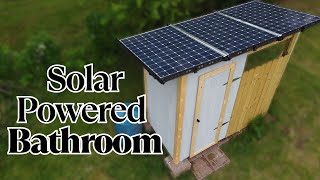 Off-Grid Bathroom, Solar powered shower, lights and more!