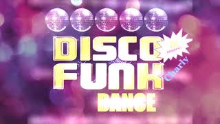 FUNK DISCO DANCE Charly Dj amateur