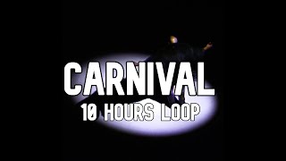 Kanye West & Ty Dolla $ign - CARNIVAL [10 HOURS] ft. Rich The Kid, Playboi Carti