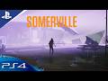 Somerville [PS4 Gameplay]