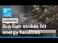 Power cuts in Kyiv after strikes on energy facilities • FRANCE 24 English