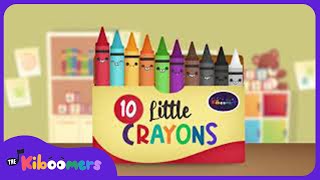 ten little crayons songs for kids the kiboomers nursery rhymes counting colours for kids