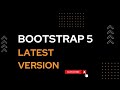 How to Use Bootstrap Latest Version Tutorial in Hindi in 2024