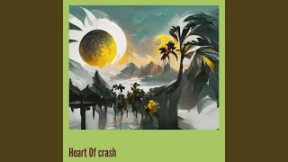 Heart of Crash