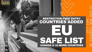 EU Adds More Third Countries To The Safe List: EU Safe Travel Countries List