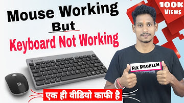 Keyboard Kam Nahi Kar Raha Hai Kya Karen | Mouse Working But Keyboard Not Working Problem
