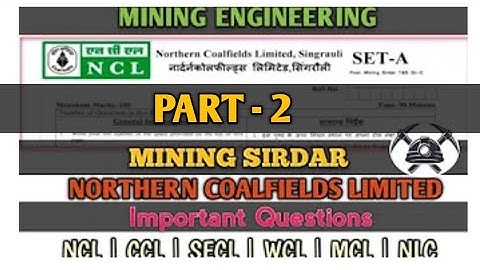 Mining Sirdar Northern coalfields Limited Exam Question Part-2 || Important Question| Mining Eng