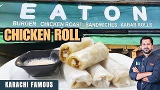 Karachi Famous Eaton Chicken Roll & Chutney Recipe @chefirfanwasti