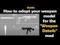 GTA San Andreas Guide: How to adapt your weapon model for the &quot;Weapon Details&quot; mod