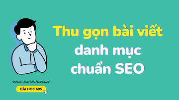 Rút Gọn Bài Viết Danh Mục Chuẩn SEO giống web FPTshop | Bài Học 60s