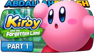 🔴 NATURAL PLAINS! Kirby And The Forgotten Land - Gameplay 100% Walkthrough - Part 1!