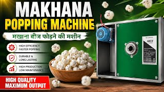 Makhana popping machine #machine #makhanasnacks #business #manufacturing #machinery #makhanamachine 