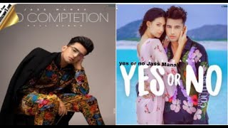 Jass manak Yes or no full song Geet mp3 Punjabi Shubham Verma viral 2020