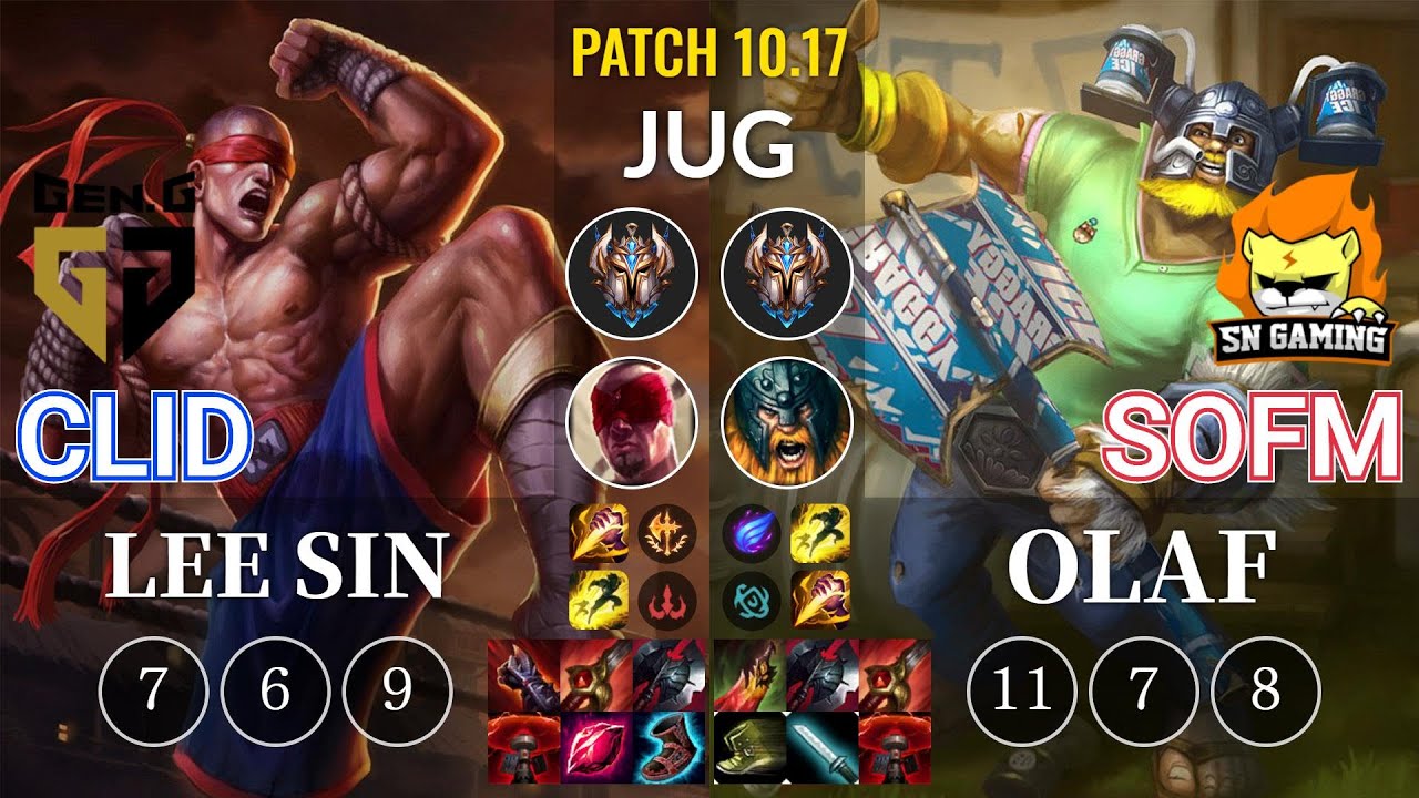 GEN Clid Lee Sin vs SN SofM Olaf Jungle - KR Patch 10.17