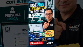 IDSE 2026: How to Log In to IMSS with e.firma | Individuals and Companies