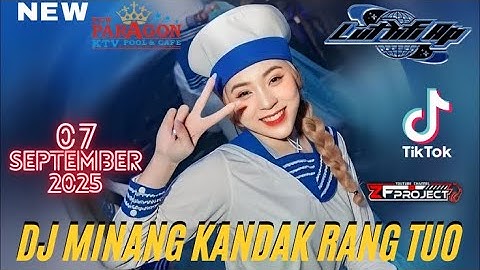 DJ MINANG VIRAL KANDAK RANG TUO - DJ LUTHFI AP NEW PARAGON 07 SEPTEMBER 2025