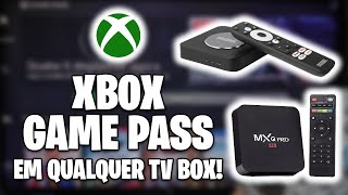 COMO JOGAR XBOX GAME PASS EM QUALQUER TV BOX COM ANDROID!