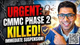 CMMC Phase 2 Has Been Suspended by SECWAR Hegseth - Urgent News!