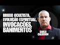 FRATER-MAGOG BRUXO OCULTISTA INVOCAÇÕES BANIMENTOS E MAIS – Isto-NÃO É #228