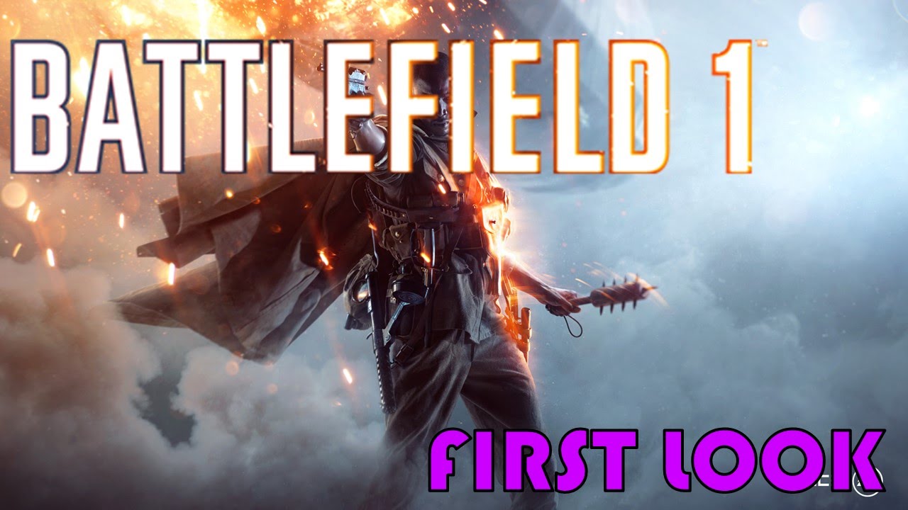 Battlefield 1 | First Look (No Gameplay Footage)