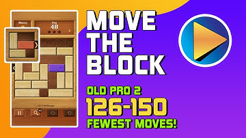 Move The Block Old Pro 2 Levels 126 to 150 Walkthrough [100% Perfect!]