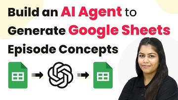 How to Build an AI Agent to Auto-Generate Google Sheets Episode Concepts
