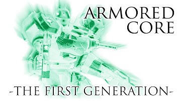 Armored Core -The First Generation-