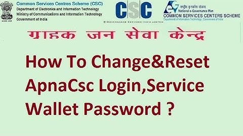 How To Change&Reset ApnaCsc Login,Service Wallet Password ?