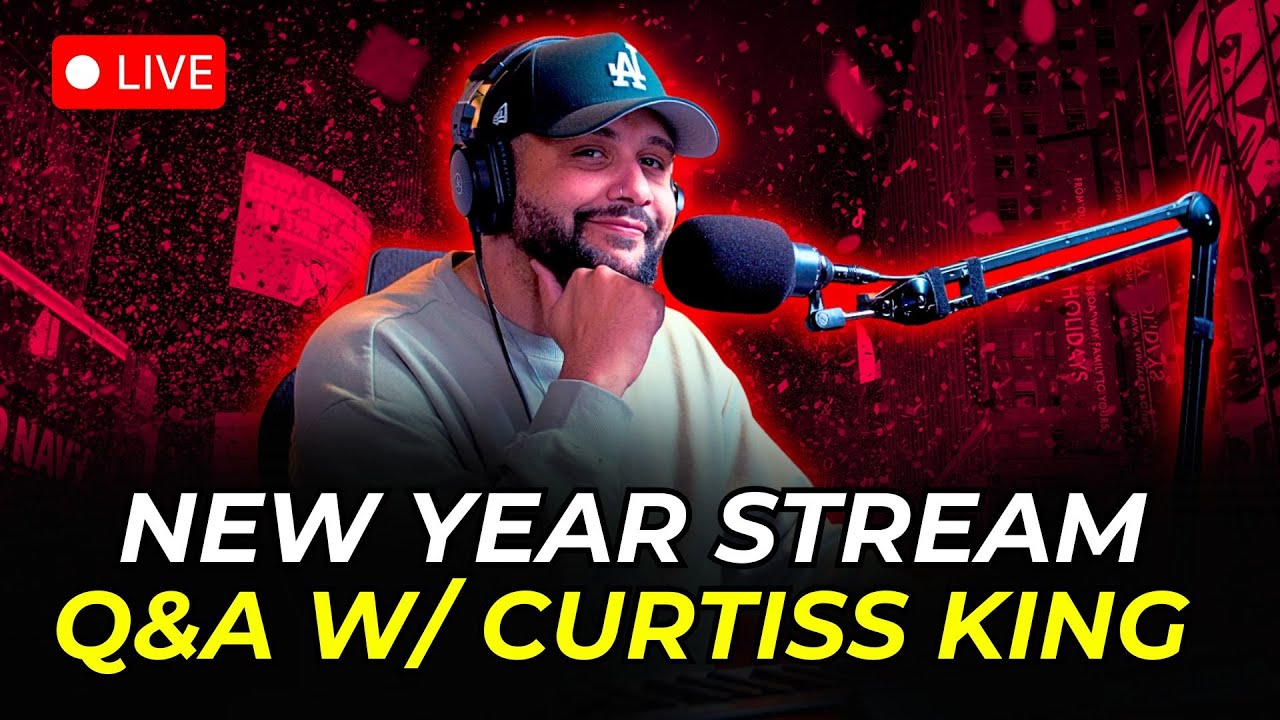 NYE Live Q&A w/ Curtiss King