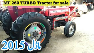 MF 260 Turbo Tractor for sale model 2015 good condition Gm punjab tractor