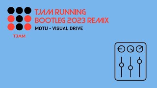 Motu - Visual Drive (tjam Running Bootleg Remix)