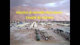 Giant Dust And Horrible Storm Caught By Camera Video 2017